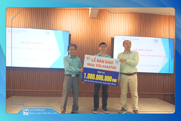 FHF VÀ GIAI ĐOẠN PHÁT TRIỂN MỚI CỦA BỆNH VIỆN MẮT PHÚ YÊN
