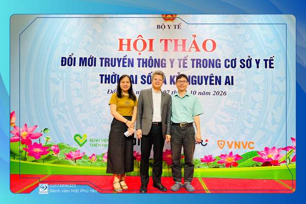 BỆNH VIỆN MẮT PHÚ YÊN THAM DỰ HỘI THẢO “ĐỔI MỚI TRUYỀN THÔNG TRONG CƠ SỞ Y TẾ NĂM 2026 – THỜI ĐẠI SỐ VÀ KỶ NGUYÊN AI”